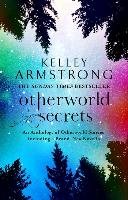 Otherworld Secrets Kelley Armstrong