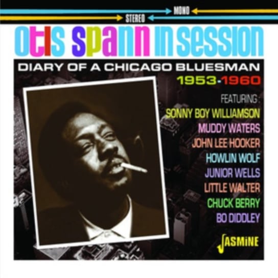 Otis Spann in Session: Diary of a Chicago Bluesman 1953-1960 Otis Spann