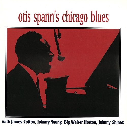 Otis Spann's Chicago Blues Otis Spann