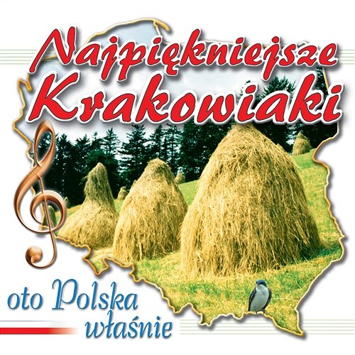 Oto Polska Właśnie - Najpiękniejsze Krakowiaki Kapela Polska