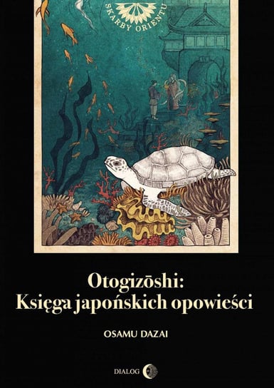 Otogizoshi: Księga japońskich opowieści Dazai Osamu