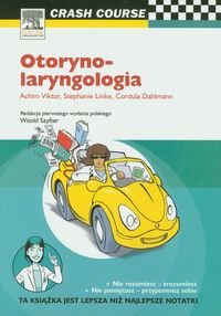 Otorynolaryngologia Crash Course Viktor Achim, Linke Stephanie, Dahlman Cordula