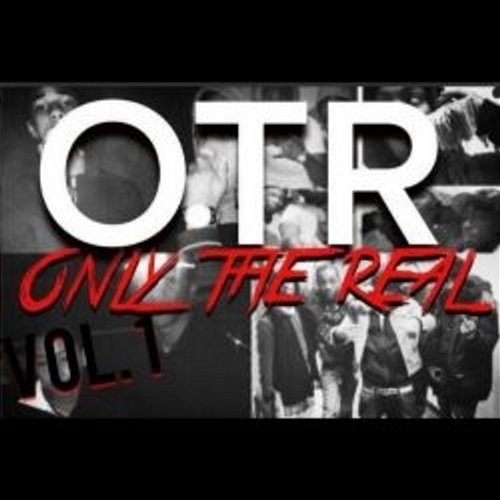 OTR Only the Real, Vol. 1 RealRight Entertainment feat. Mealz Muney