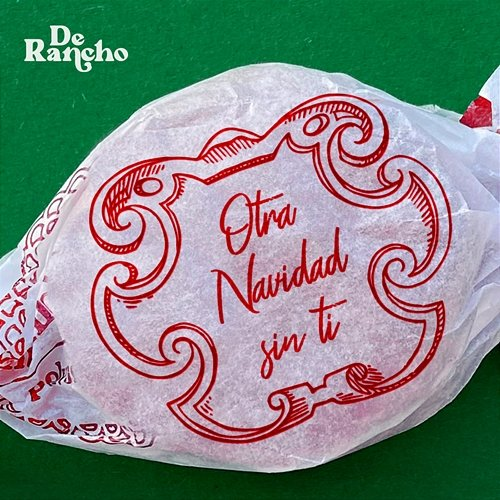Otra Navidad sin ti De Rancho