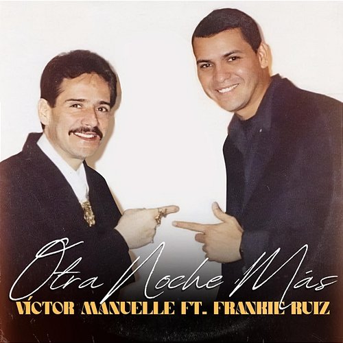 Otra Noche Más Víctor Manuelle feat. Frankie Ruiz