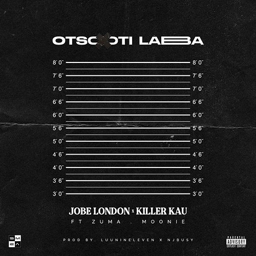 Otsotsi Laba Jobe London & Killer Kau feat. MOONIE, Zuma