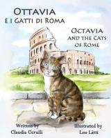 Ottavia E I Gatti Di Roma - Octavia and the Cats of Rome Cerulli Claudia