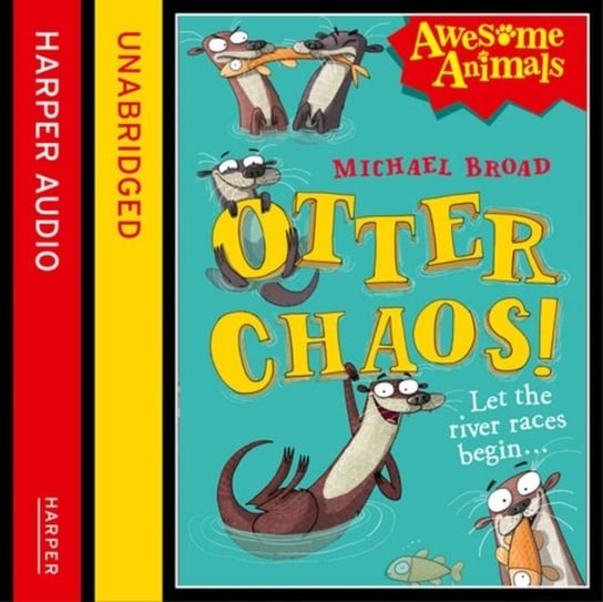 Otter Chaos Broad Michael
