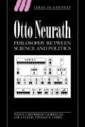 Otto Neurath: Philosophy Between Science and Politics Cat Jordi, Fleck Lola, Cartwright Nancy