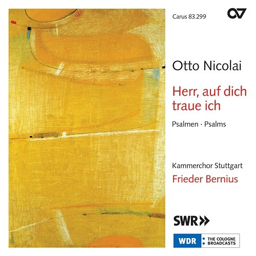 Otto Nicolai: Herr, auf dich traue ich. Psalmen Kammerchor Stuttgart, Frieder Bernius