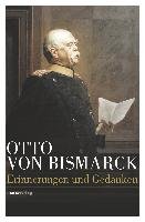 Otto von Bismarck Bismarck Otto
