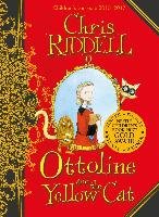 Ottoline and the Yellow Cat Riddell Chris