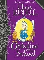 Ottoline Goes to School Riddell Chris