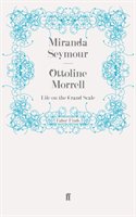 Ottoline Morrell Miranda Seymour
