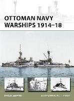 Ottoman Navy Warships 1914-18 Noppen Ryan K.