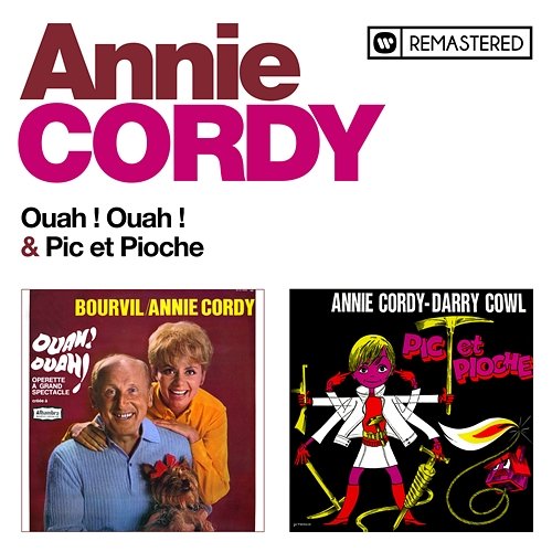 Ouah ! Ouah ! / Pic et Pioche Annie Cordy