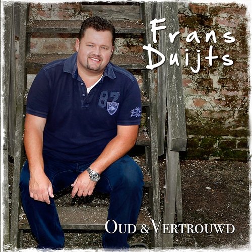 Oud & Vertrouwd Frans Duijts