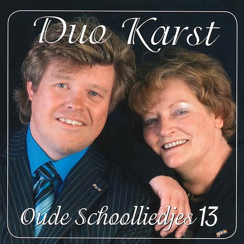 Oude Schoolliedjes, Deel 13 Duo Karst