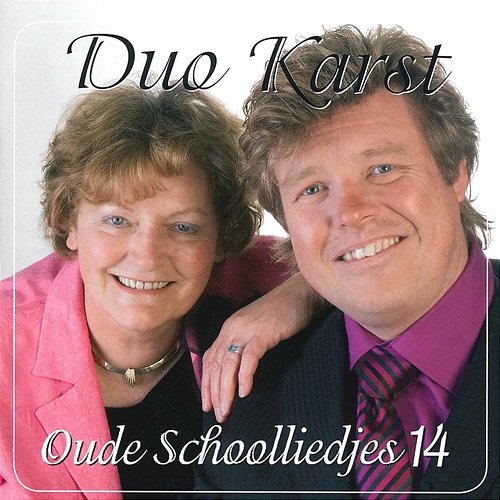 Oude Schoolliedjes, Deel 14 Duo Karst