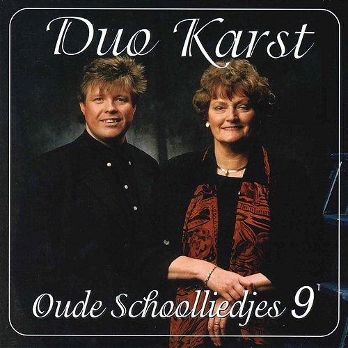 Oude Schoolliedjes, Deel 9 Duo Karst