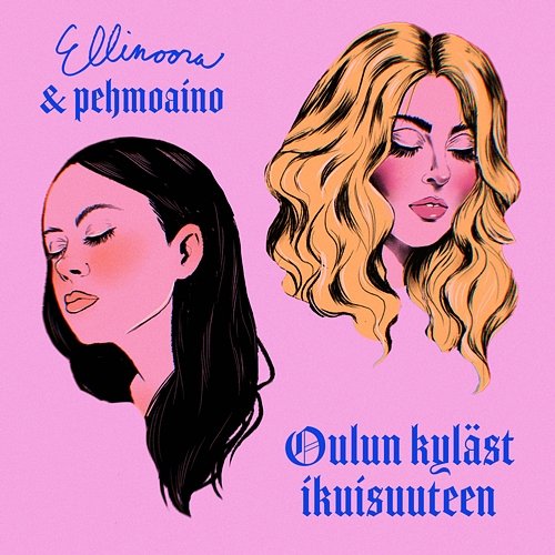 Oulun kyläst ikuisuuteen [Vain elämää kausi 14] Ellinoora feat. pehmoaino