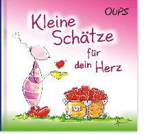 Oups Minibuch - Kleine Schätze für dein Herz Hortenhuber Kurt