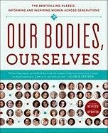 Our Bodies, Ourselves 40 Boston Women's Health Book Collective, Norsigian Judy