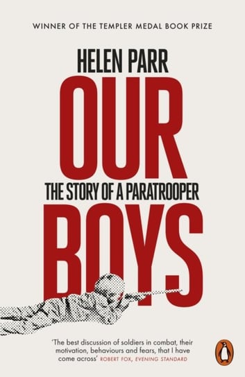 Our Boys. The Story of a Paratrooper Parr Helen