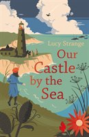 Our Castle by the Sea Strange Lucy