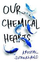 Our Chemical Hearts Sutherland Krystal