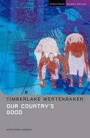 Our Country's Good Wertenbaker Timberlake