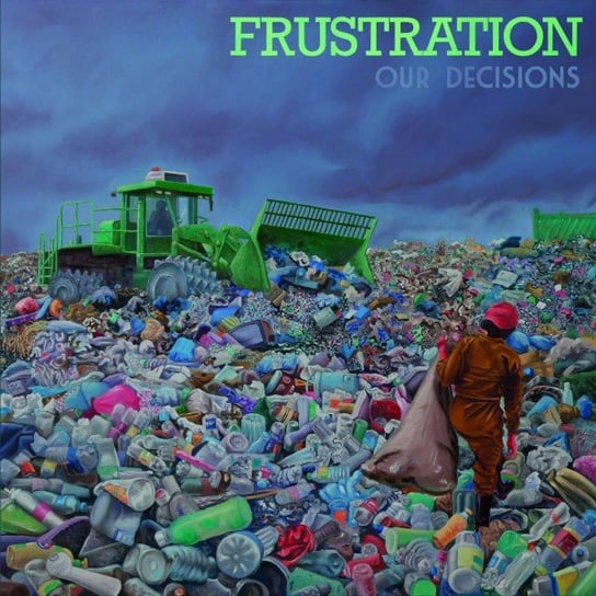 Our Decisions, płyta winylowa Frustration