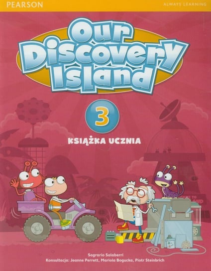 Our Discovery Island 3. Książka ucznia Opracowanie zbiorowe
