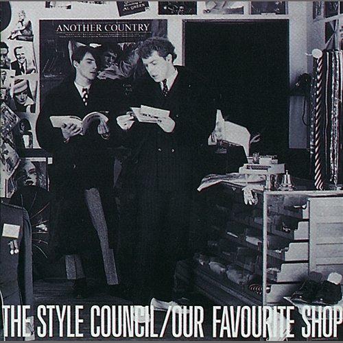 Our Favourite Shop The Style Council