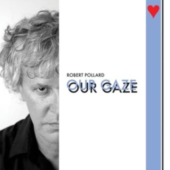 Our Gaze, płyta winylowa Robert Pollard
