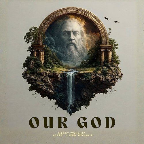 Our God Astris, WBM Worship, Mercy Worship