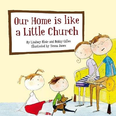 Our Home Is Like a Little Church Blair Lindsey, Gilles Bobby