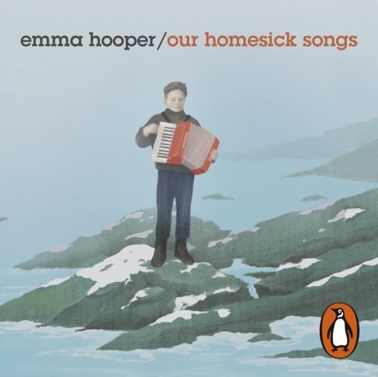 Our Homesick Songs Hooper Emma