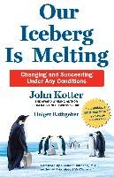 Our Iceberg Is Melting Kotter John, Rathgeber Holger