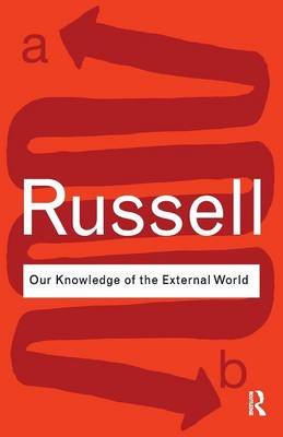 Our Knowledge of the External World Russell Bertrand