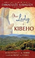 Our Lady Of Kibeho Ilibagiza Immaculee