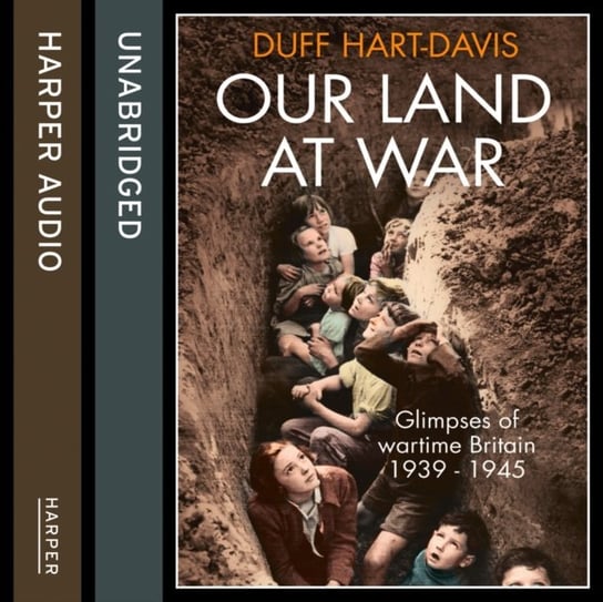 Our Land at War Hart-Davis Duff