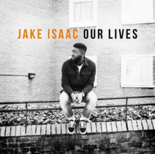 Our Lives Isaac Jake