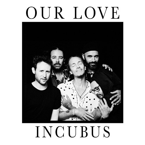Our Love Incubus