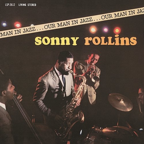 Our Man In Jazz Sonny Rollins