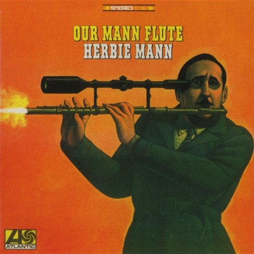 Our Mann Flute Herbie Mann