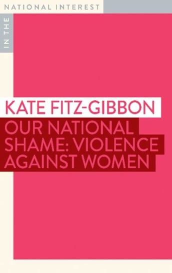 Our National Shame: Violence Against Women Kate Fitz-Gibbon