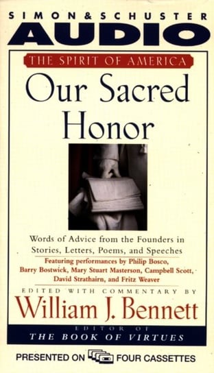 Our Sacred Honor Bennett William J.