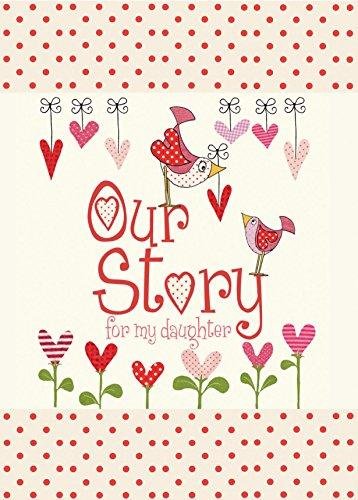 Our Story, for My Daughter Opracowanie zbiorowe