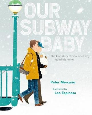 Our Subway Baby Peter Mercurio